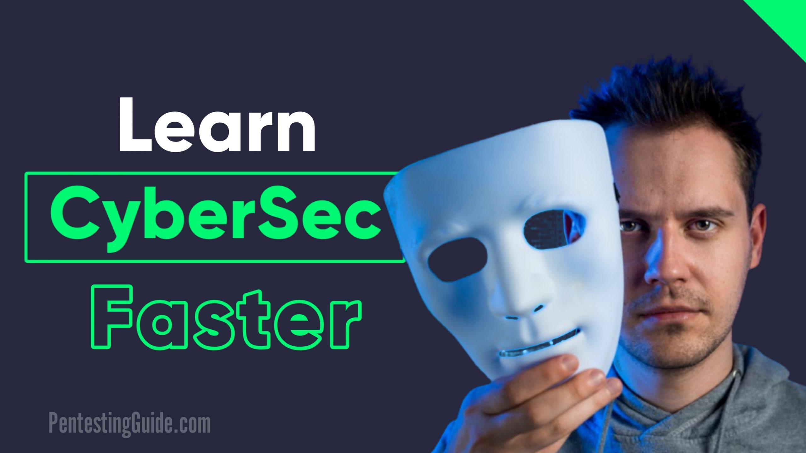 Fastest Way to Learn Cyber Security