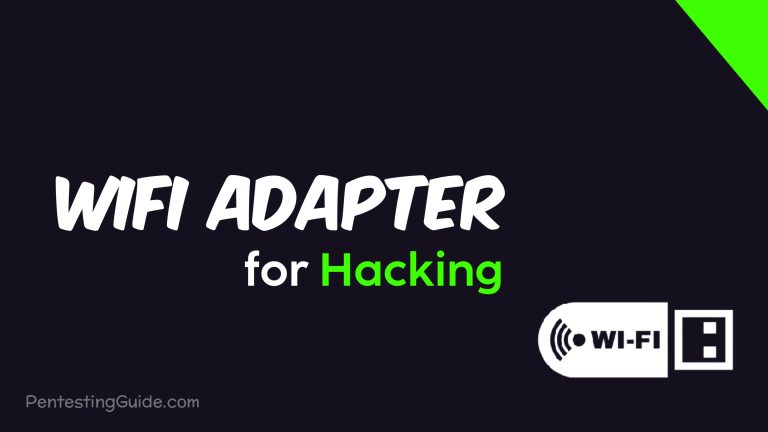 Top 10 WiFi Adapter for Hacking in 2023